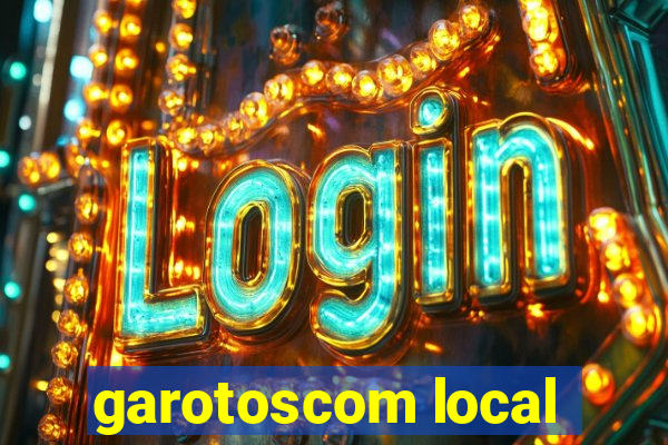 garotoscom local